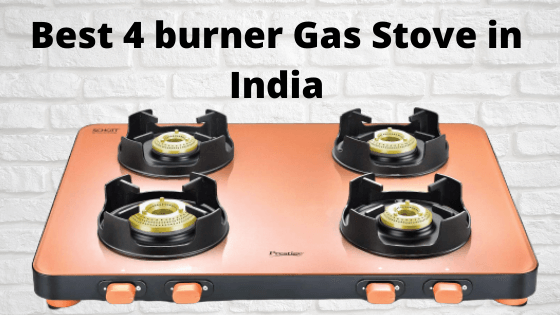 Best 4 burner Gas Stove in India